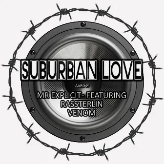 Suburban Love by Mr Explicit