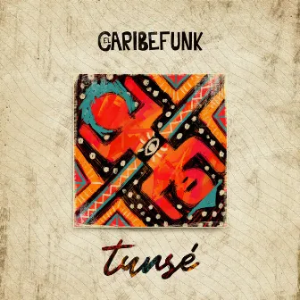 Tunsé by El Caribefunk