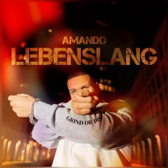 Lebenslang by Amando