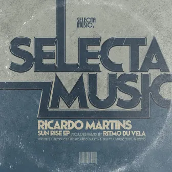 Sun Rise EP by Ricardo Martins