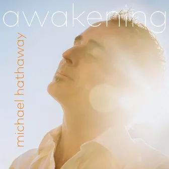 Awakening by Michael Hathaway