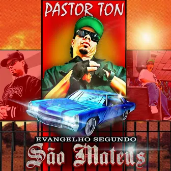 Evangelho Segundo São Mateus by Pastor Ton