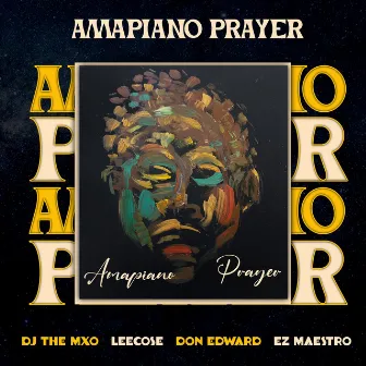 Amapiano Prayer by Don Edward