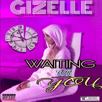 Waiting for You by Gizelle