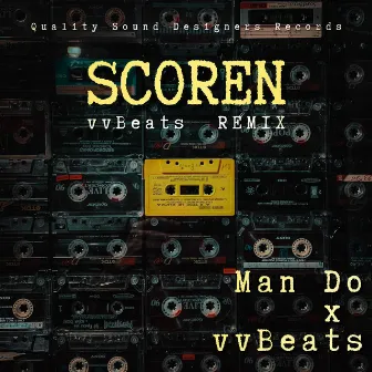 Scoren (Remix) by Man do