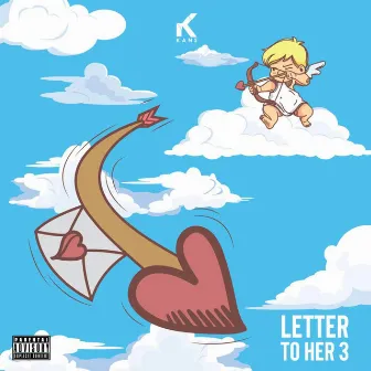 Letter To Her 3 by Kans