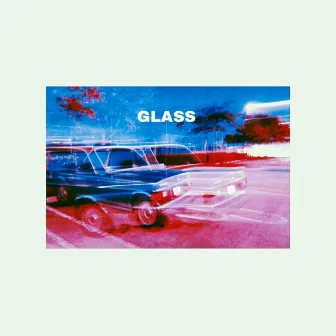 Glass by Neon Prayers