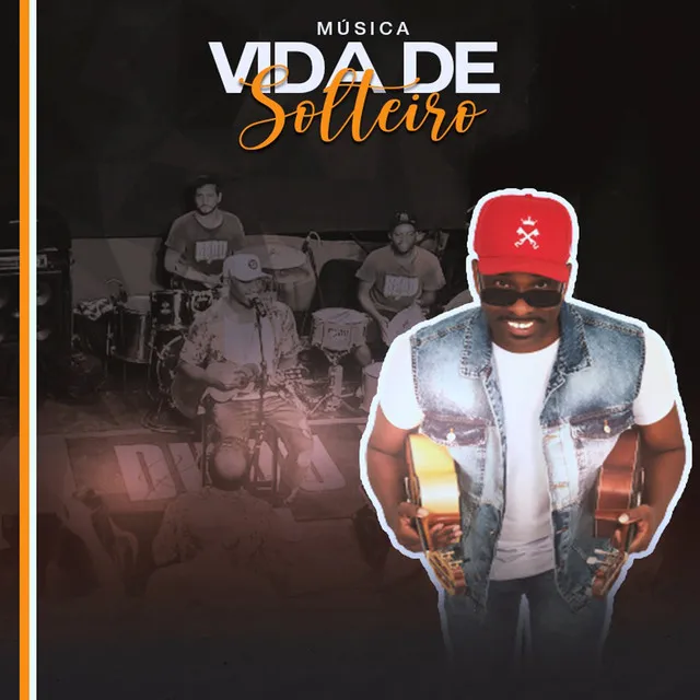 Vida de Solteiro - Ao Vivo