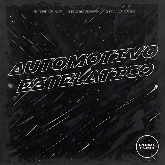 Automotivo Estelatico