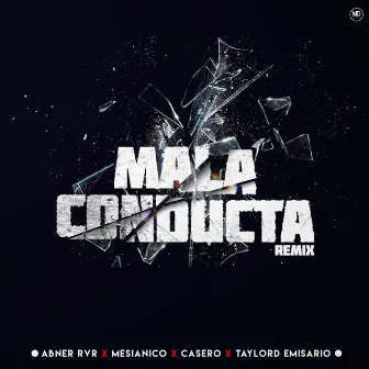 Mala Conducta (Remix) by Abner River