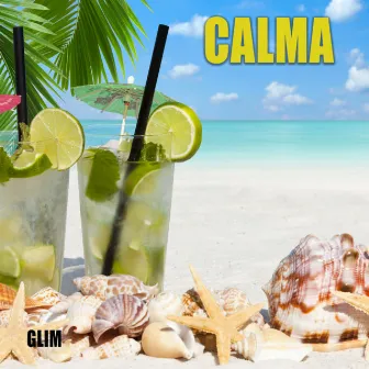 Calma by Glim