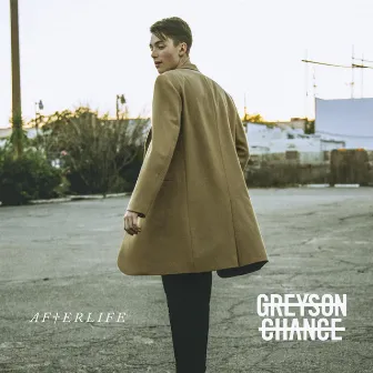 Afterlife by Greyson Chance