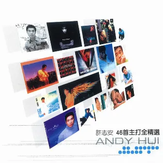 許志安46首主打全精選 by Andy Hui