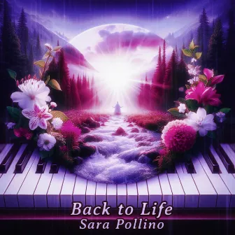 Back to Life by Sara Pollino