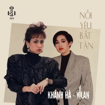 Nỗi Yêu Bất Tận by Ý Lan