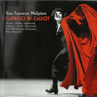 Malipiero: I capricci di Callot (Live) by Markus Müller