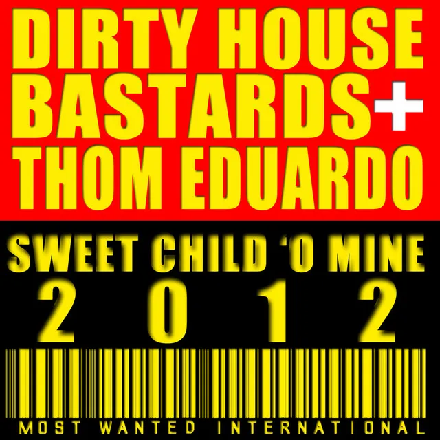 Sweet Child 'O Mine - Dirty House Bastards vs Samir Remix