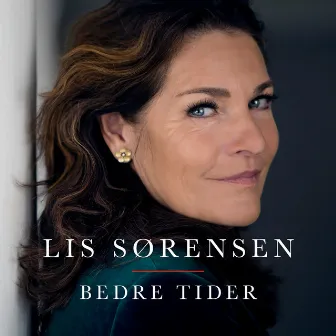 Bedre Tider by Lis Sørensen