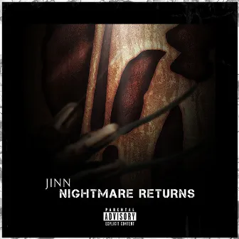 NIGHTMARE RETURNS by JINN