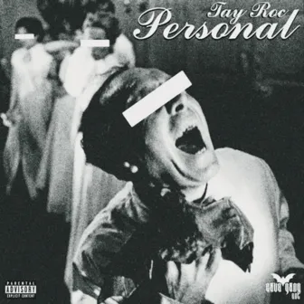 Personal by Tay Roc