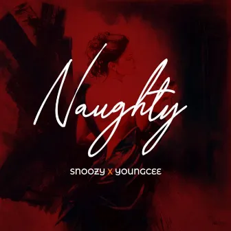 Naughty by Snoozy