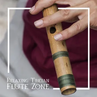 Relaxing Tibetan Flute Zone by Calming Sounds Sanctuary