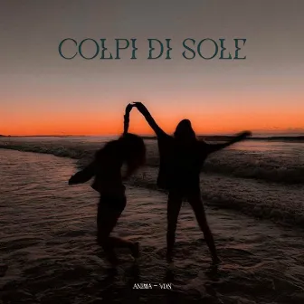 colpi di sole by VDN