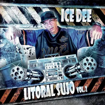 Litoral Sujo, Vol. 2 by Ice Dee