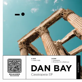 Cassiopeia EP by Dan Bay