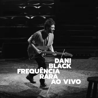 FREQUÊNCIA RARA (Ao Vivo) by Dani Black