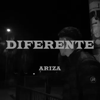 DIFERENTE by ARIZA