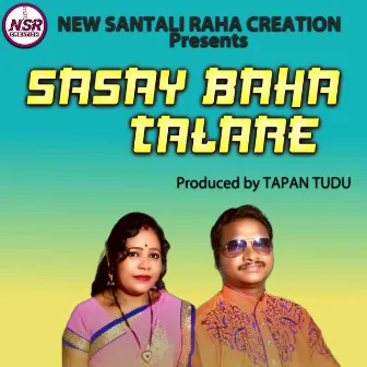 Sasay Baha Talare by Durga Rani Hembram