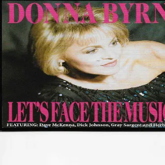 Let'sface the Music& Dance by Donna Byrne