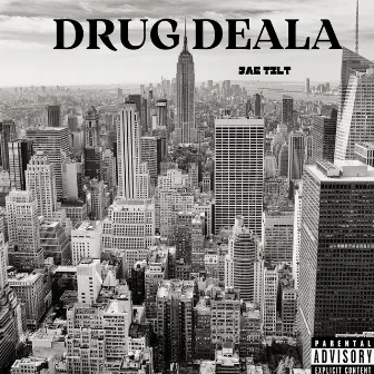 DRUG DEALA by Jae Tilt