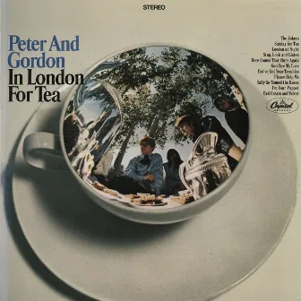 In London For Tea (2011 Remastered Version) by Peter And Gordon