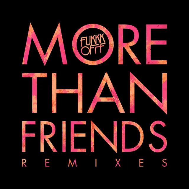 More Than Friends - Original Mix