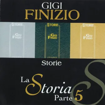 Storie (La storia parte 5) (YouTube) by Gigi Finizio