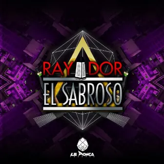 El Sabroso by Rayador