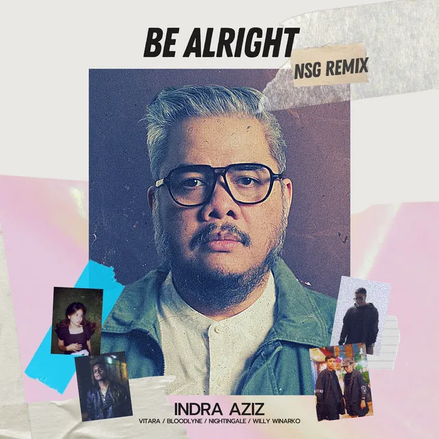 Be Alright - Nsg Remix