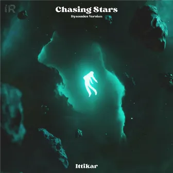 Chasing Stars (Dynamics Mix) by Ittikar