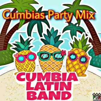 Cumbias Party Mix by Cumbia Latin Band