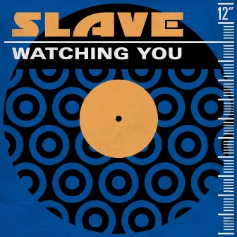 Watching You by Slave