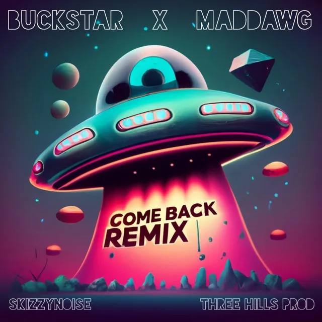 Come Back - REMIX