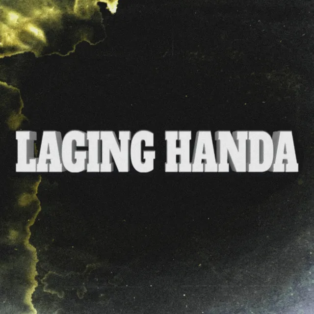 Laging Handa