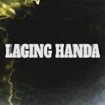 Laging Handa by BNY Music