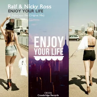 Enjoy Your Life by Nicky Ross