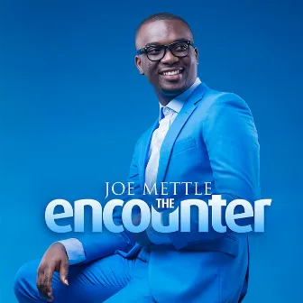 The Encounter by Joe Mettle