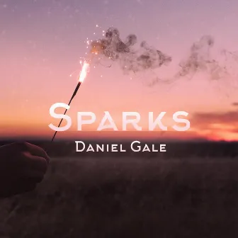 Sparks by Daniel Gale