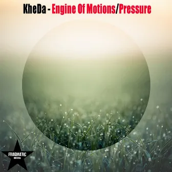 Engine Of Motions/Pressure by KheDa