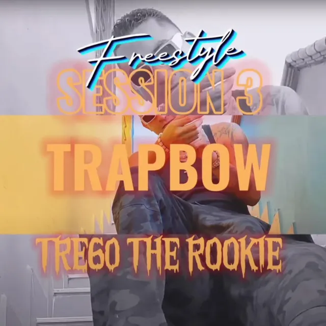 Freestyle Session #3 TrapBow